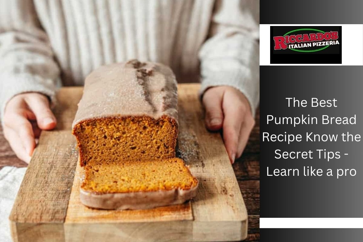 The Best Pumpkin Bread Recipe Know the Secret Tips - Learn like a pro