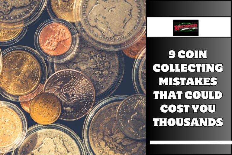 9 Coin Collecting Mistakes That Could Cost You Thousands