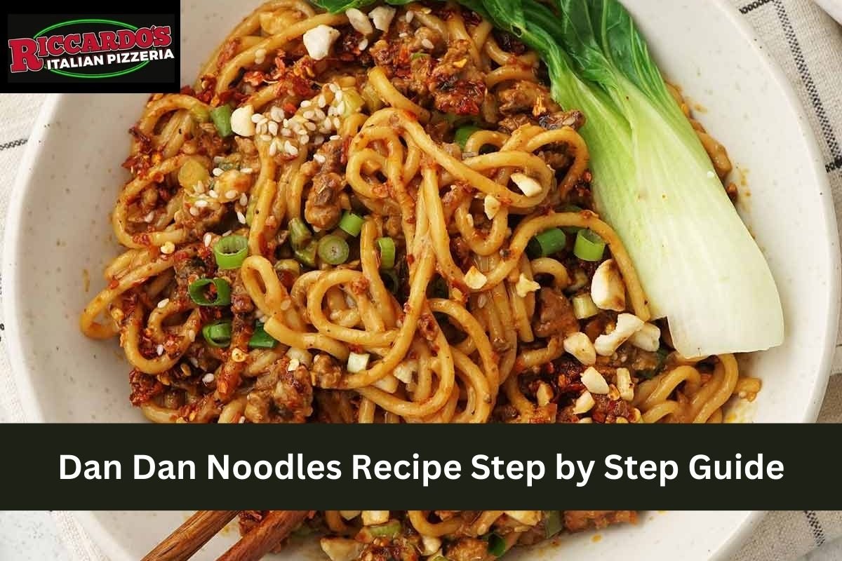Dan Dan Noodles Recipe Step by Step Guide