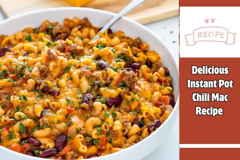 Delicious Instant Pot Chili Mac Recipe