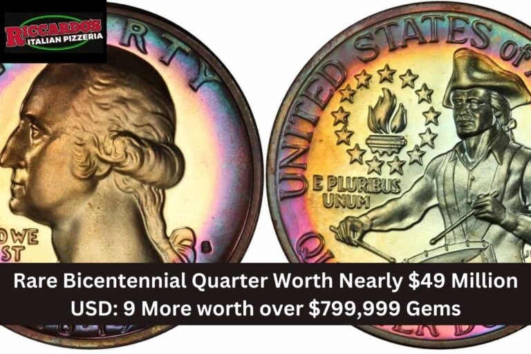 Rare Bicentennial Quarter Worth Nearly $49 Million USD: 9 More worth over $799,999 Gems