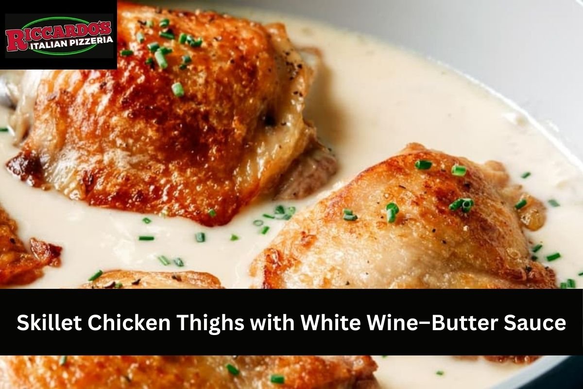 Skillet Chicken Thighs with White Wine–Butter Sauce